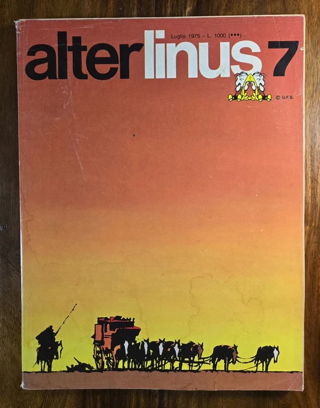Fumetto Alter Linus 1975 n 7 (Milano Libri) Munoz Sampayo Gould Breccia Forest