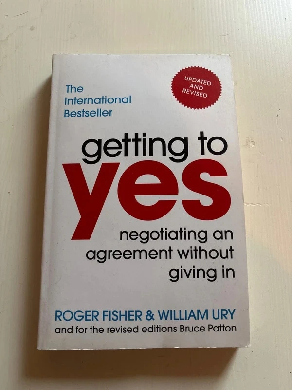 Livre Getting to Yes Negotiating an Agreement Without Giving In - Roger Fisher & William Ury Anglais
