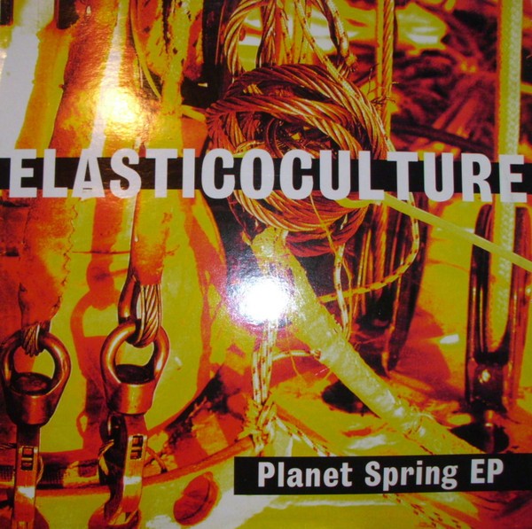 Elasticoculture - Planet Spring EP (12", EP) (Mint (M)) - 4053854533