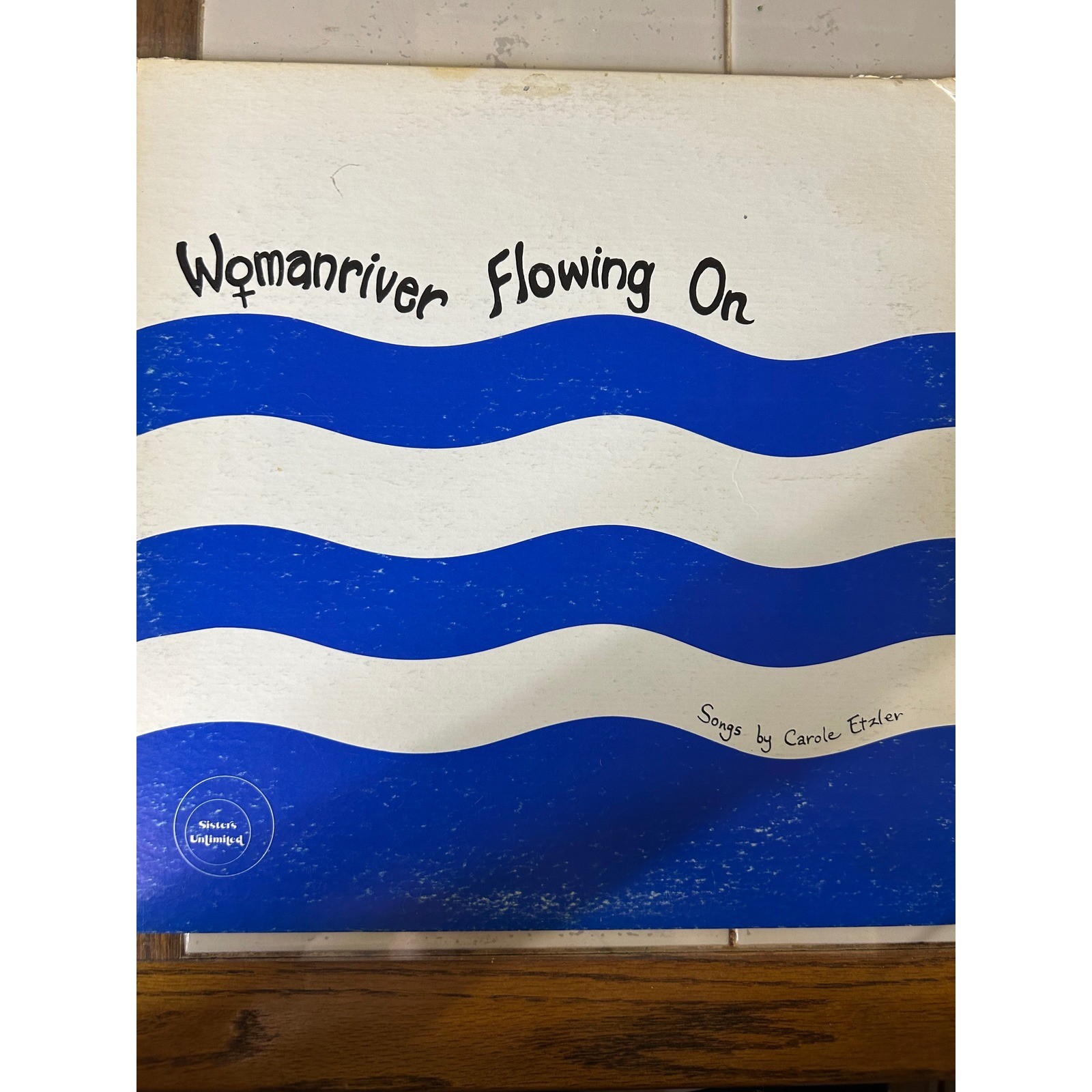 Carole Etzler Womanriver Flowing On Vinyl LP Signed 1978 Sisters Unlimited Folk