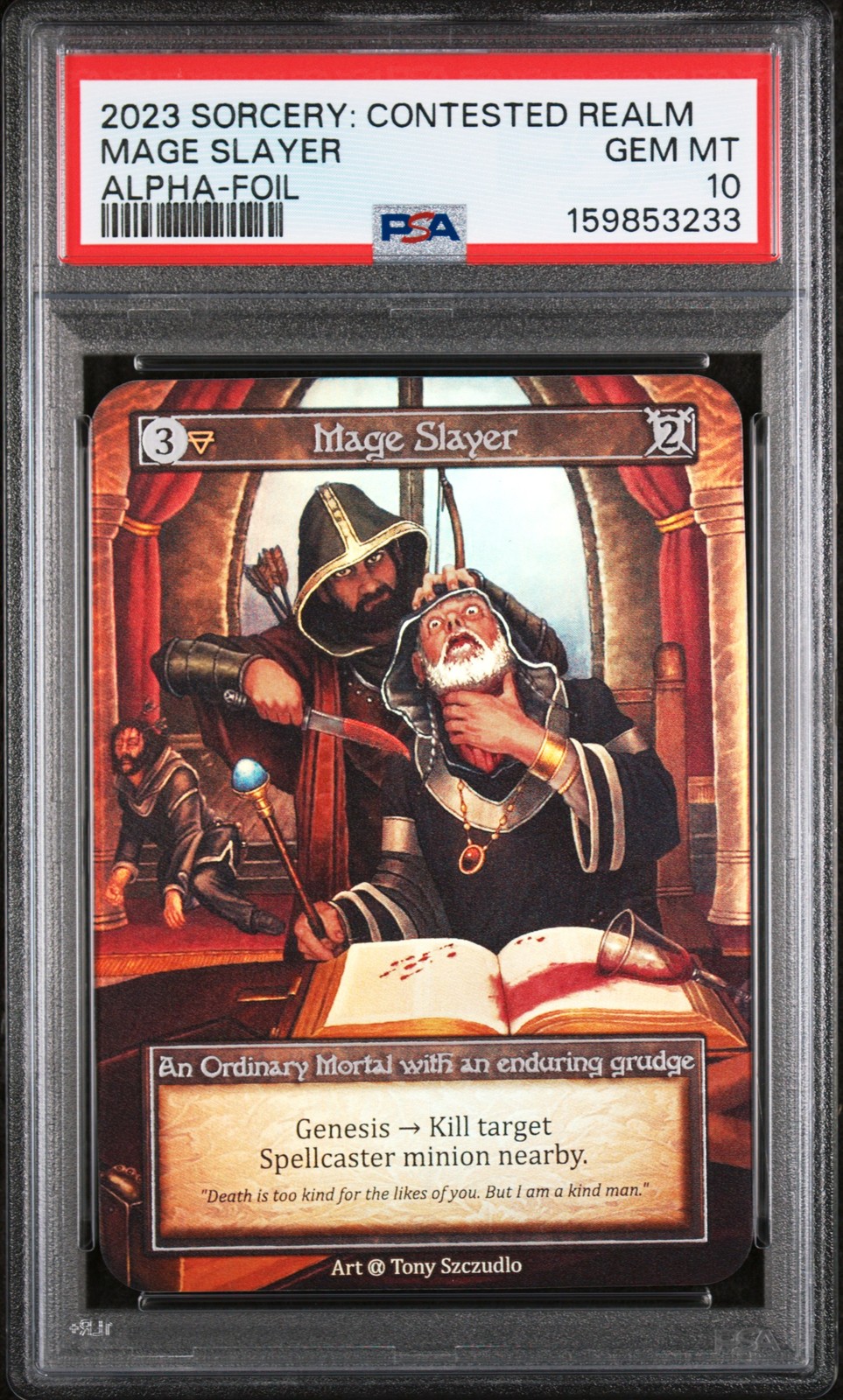 2023 SORCERY: CONTESTED REALM ALPHA FOIL MAGE SLAYER PSA 10