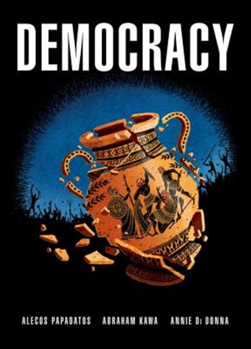 Democracy, Libro in brossura di Papadatos, Alecos (CRT); Papadatos, Alecos; Kawa, Abr...