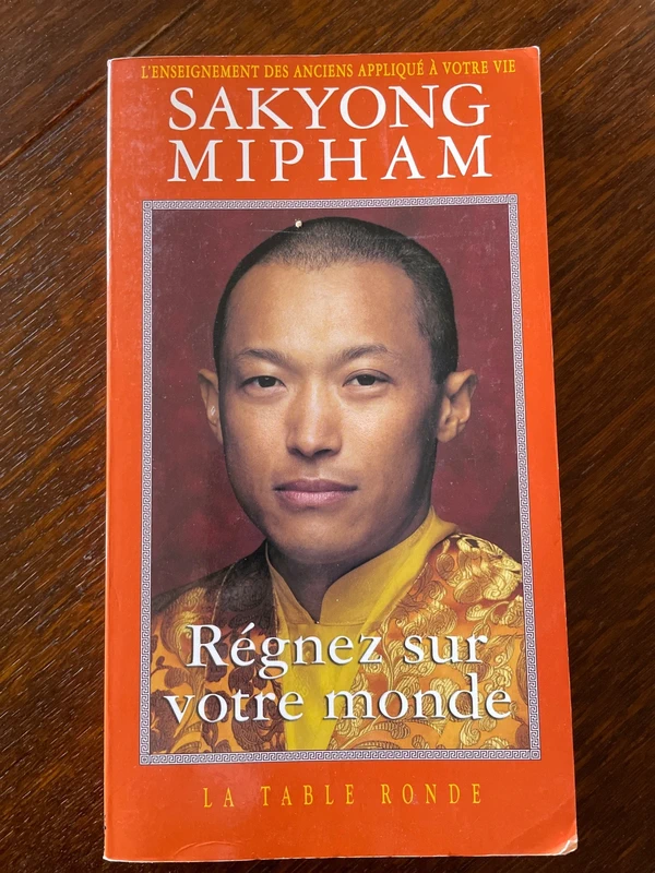 Regnier sur votre monde Sakyong Mipham aux éditions de la table ronde
