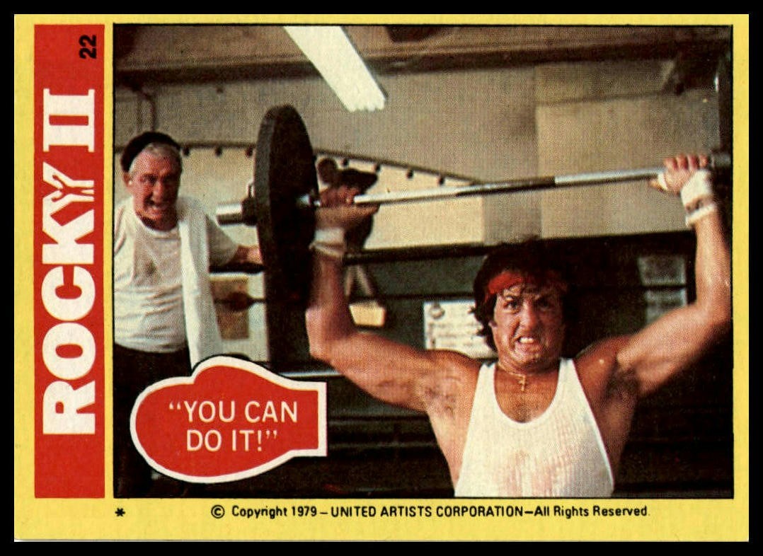 "You Can Do It!" - 1979 Topps Rocky II #22 (b)