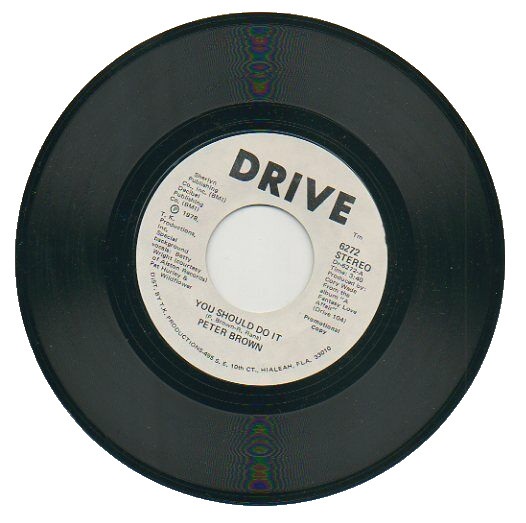 PETER BROWN 45 RPM Promo Record  "YOU SHOULD DO IT" 1978 Electronic Disco MINT-