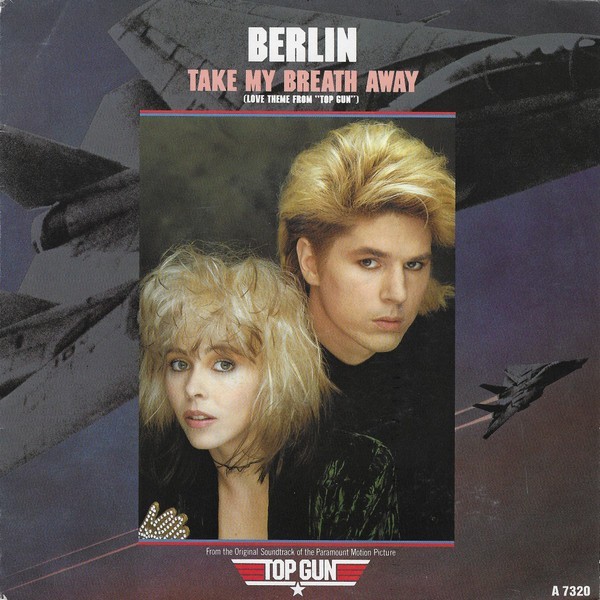 Berlino - Take My Breath Away (Love Theme From "Top Gun") Stereo in vinile...