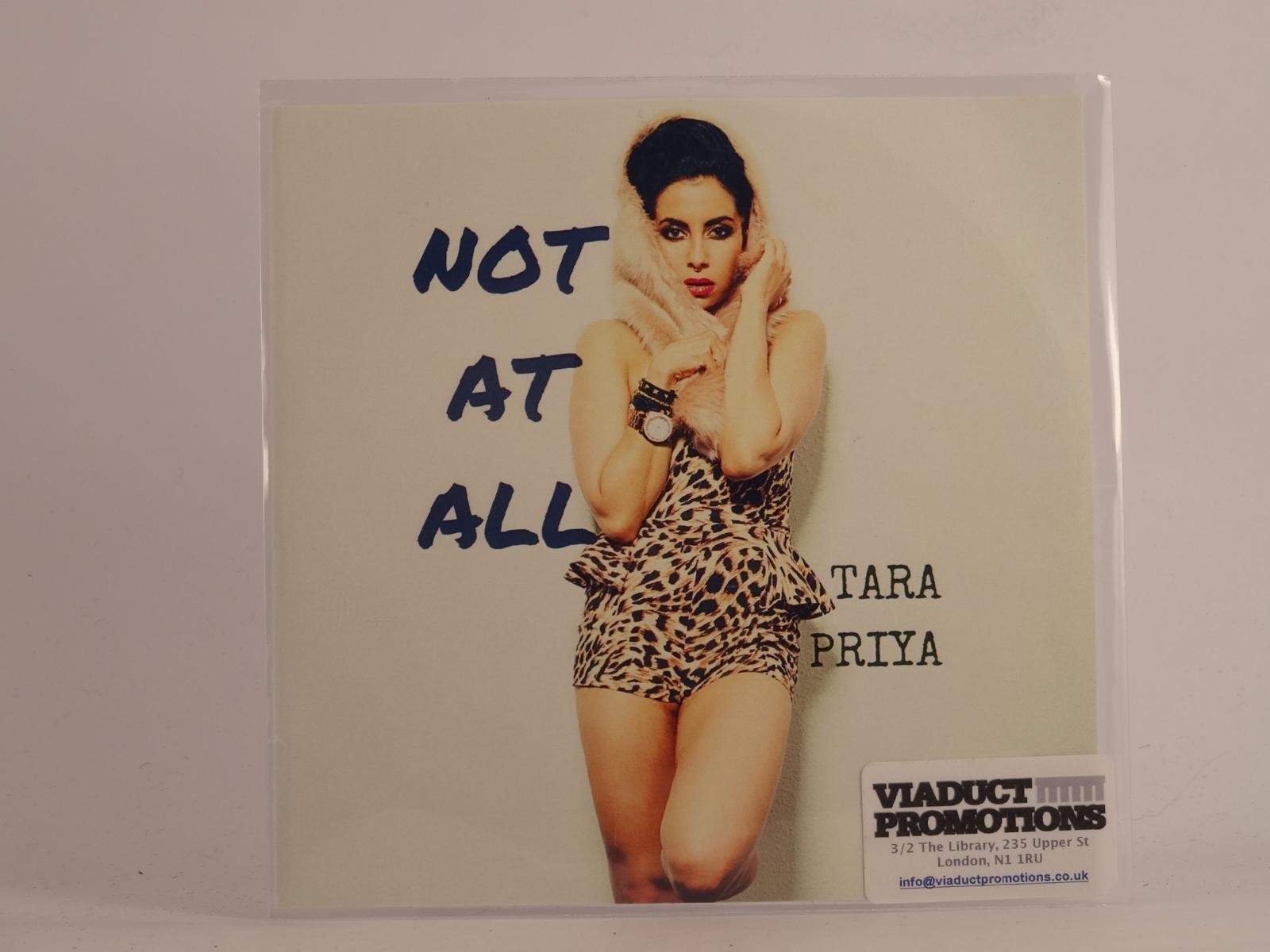 TARA PRIYA NOT AT ALL (E81) 2 Track Promo CD Single plus Picture Sleeve LIQUID R
