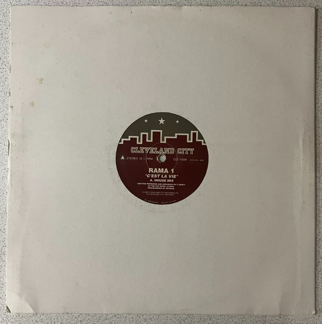 Rama 1 C’est La Vie CLE 13026 Cleveland City 12” House Vinyl UK 1995