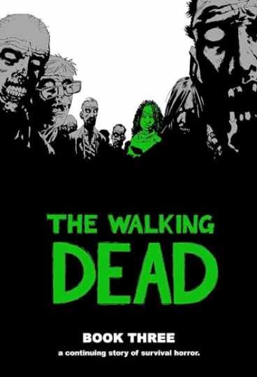 The Walking Dead, Libro 3 - Copertina rigida, di Kirkman Robert - Ottimo