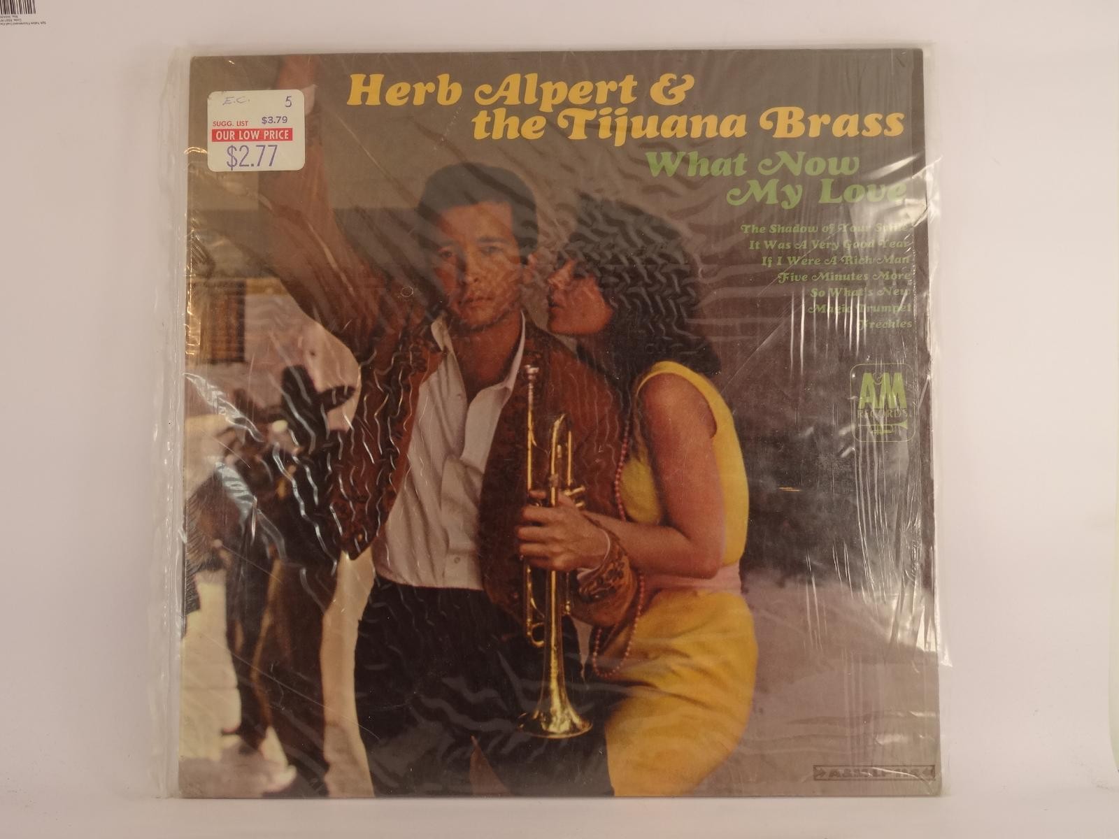 HERB ALPERT & THE TIJUANA BRASS WHAT NOW MY LOVE (A) LP A&M