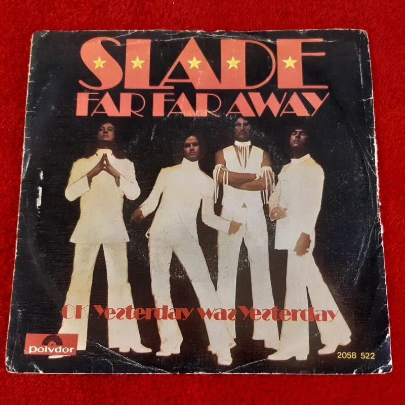 Disco Vinil Single Slade - Far Far Away / Ok Yesterday Was Yesterday