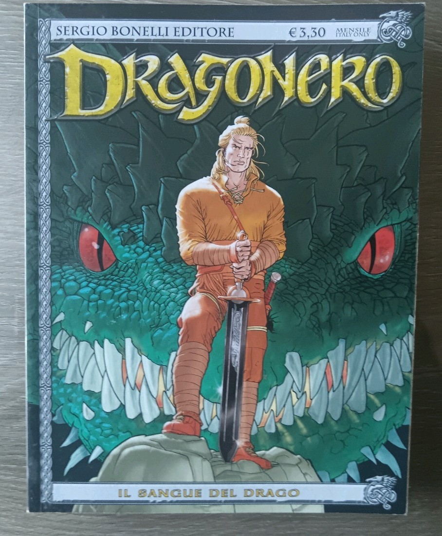 DRAGONERO 1 IL SANGUE DEL DRAGO SERGIO BONELLI EDITORE PRIMA EDIZIONE 2013 