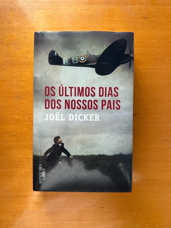 Joel Dicker, Os últimos dias dos nossos pais