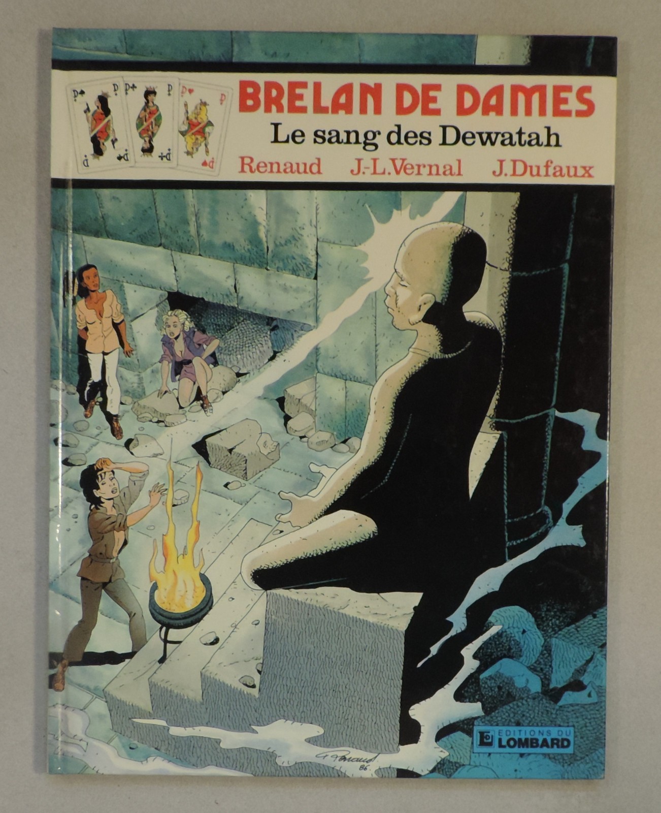 Brelan de dames 6 Sang des Dewatha Renaud Dufaux Lombard 1987 EO TBE