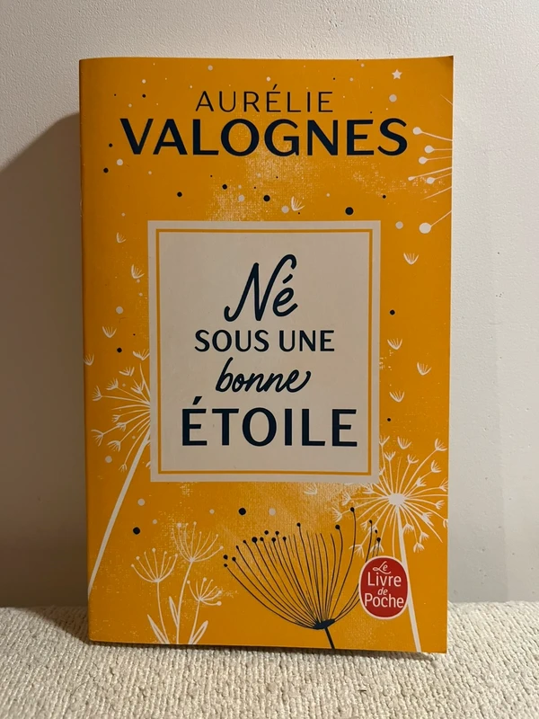 Né sous une bonne étoile - Aurelie Valogne - Très bon état