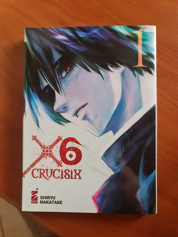 X6. Crucisix, Vol. 1 - Shiryu Nakatake