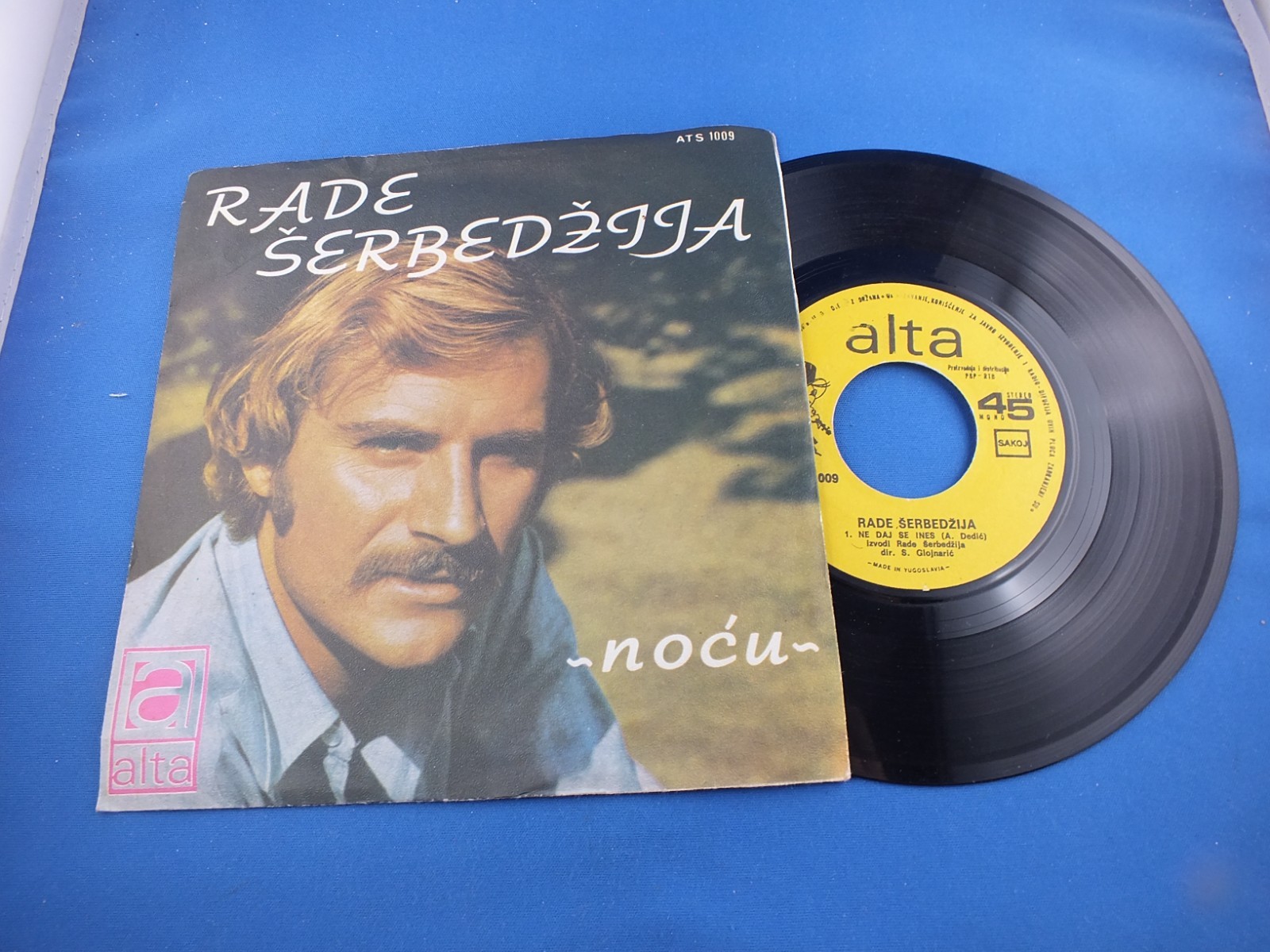 Rade Serbedzija 7" Zoll Vinyl Singl Ploca 45 Schalpllatte Ne daj se Ines Nocu