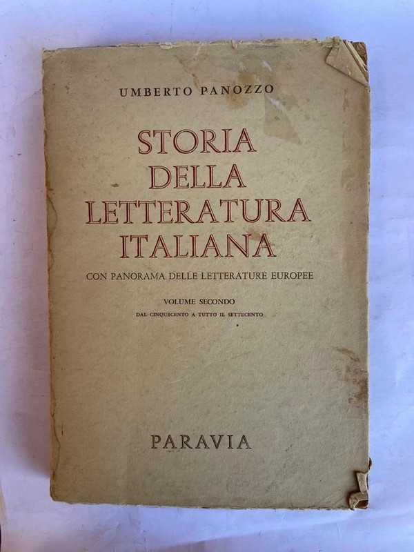 U. Panozzo - Storia della lett. ital - paravia Ed. 1959 (Vol.2)