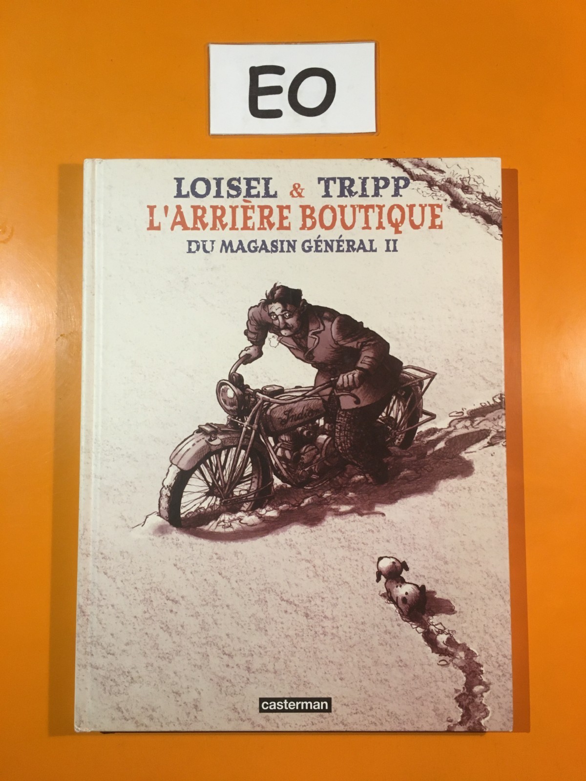 LOISEL : HORS SERIE MAGASIN GENERAL : L'ARRIERE BOUTIQUE 2 EN EO!