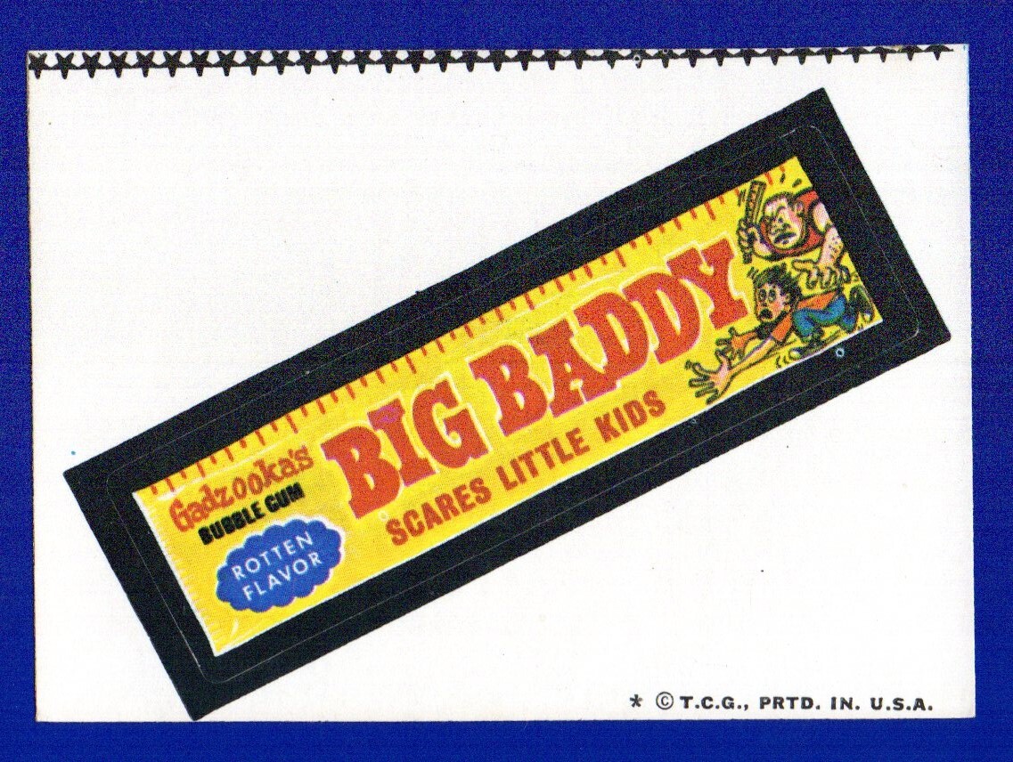 GADZOOKAS BIG BADDY 1974 TOPPS WACKY PACCHETTI SERIE 5 ADESIVO EXMT ANGOLI BELLI