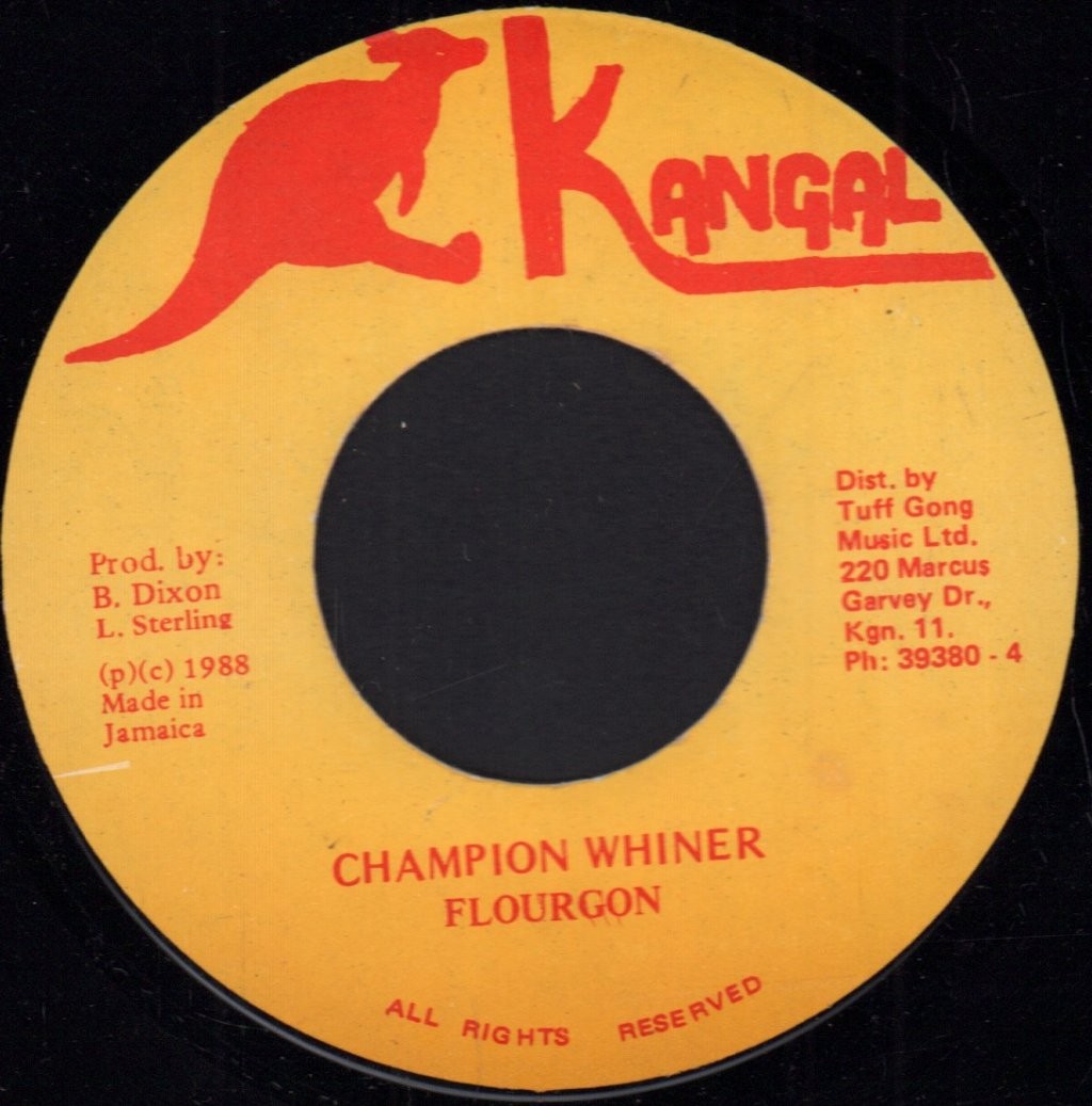 Flourgon Champion Whiner Vinile 7" Jamaica Kangal 1988 45 RPM EX