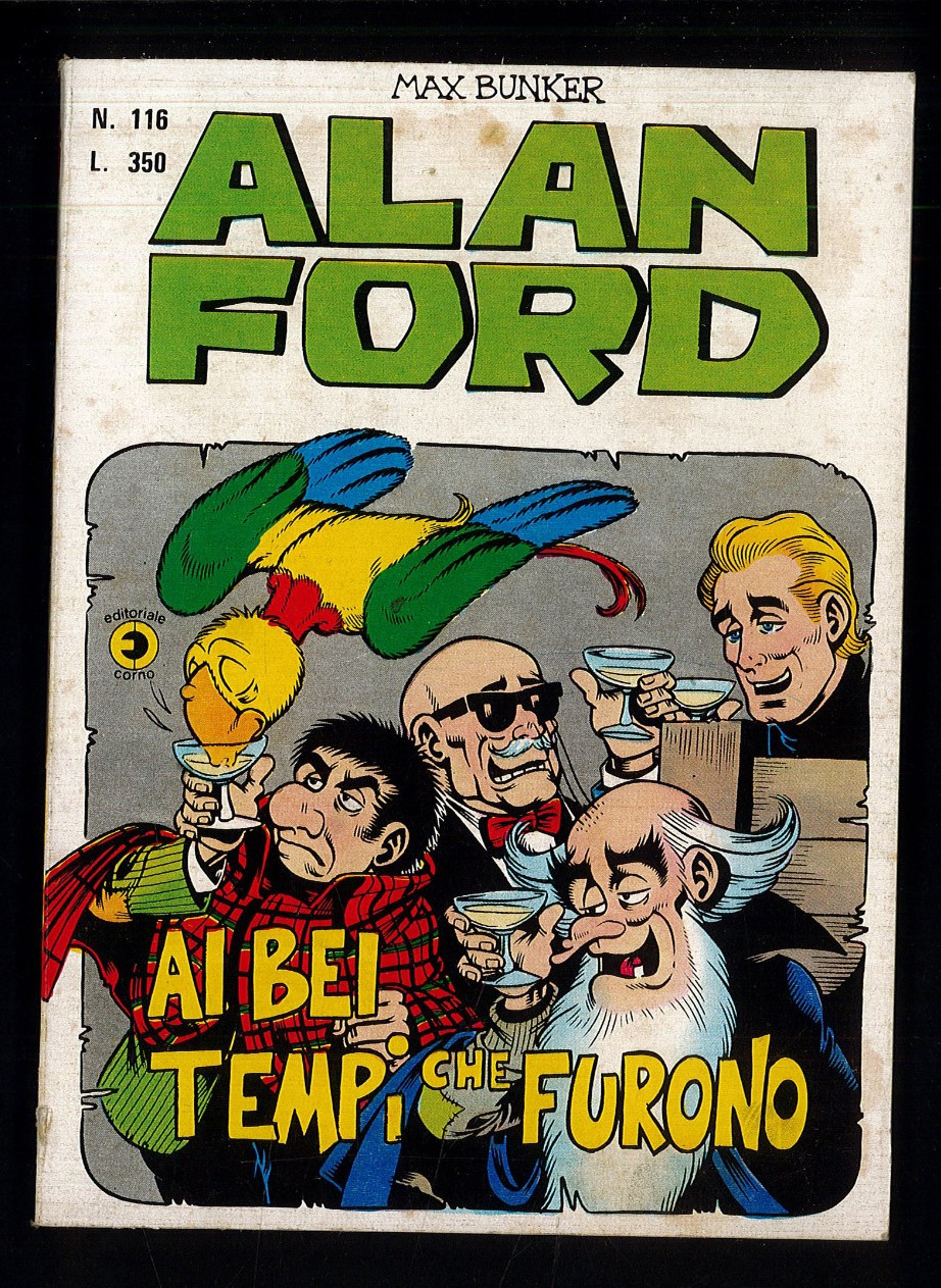 Alan Ford Originale n.116 del 1979 "Ai bei tempi che furono" Max Bunker ▓