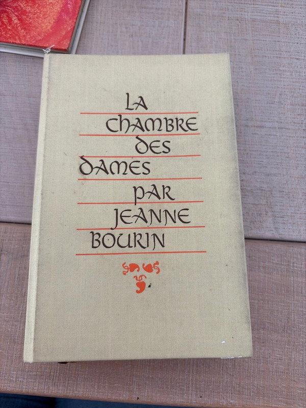Livre de Jeanne Bourin ( la chambre des dames )