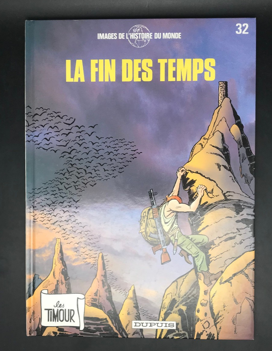 SIRIUS - TIMOUR - 32 - LA FIN DES TEMPS - EO ( BE+ )
