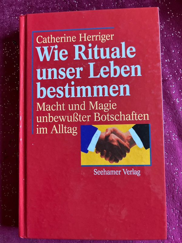 Wie Rituale unser Leben bestimmen
