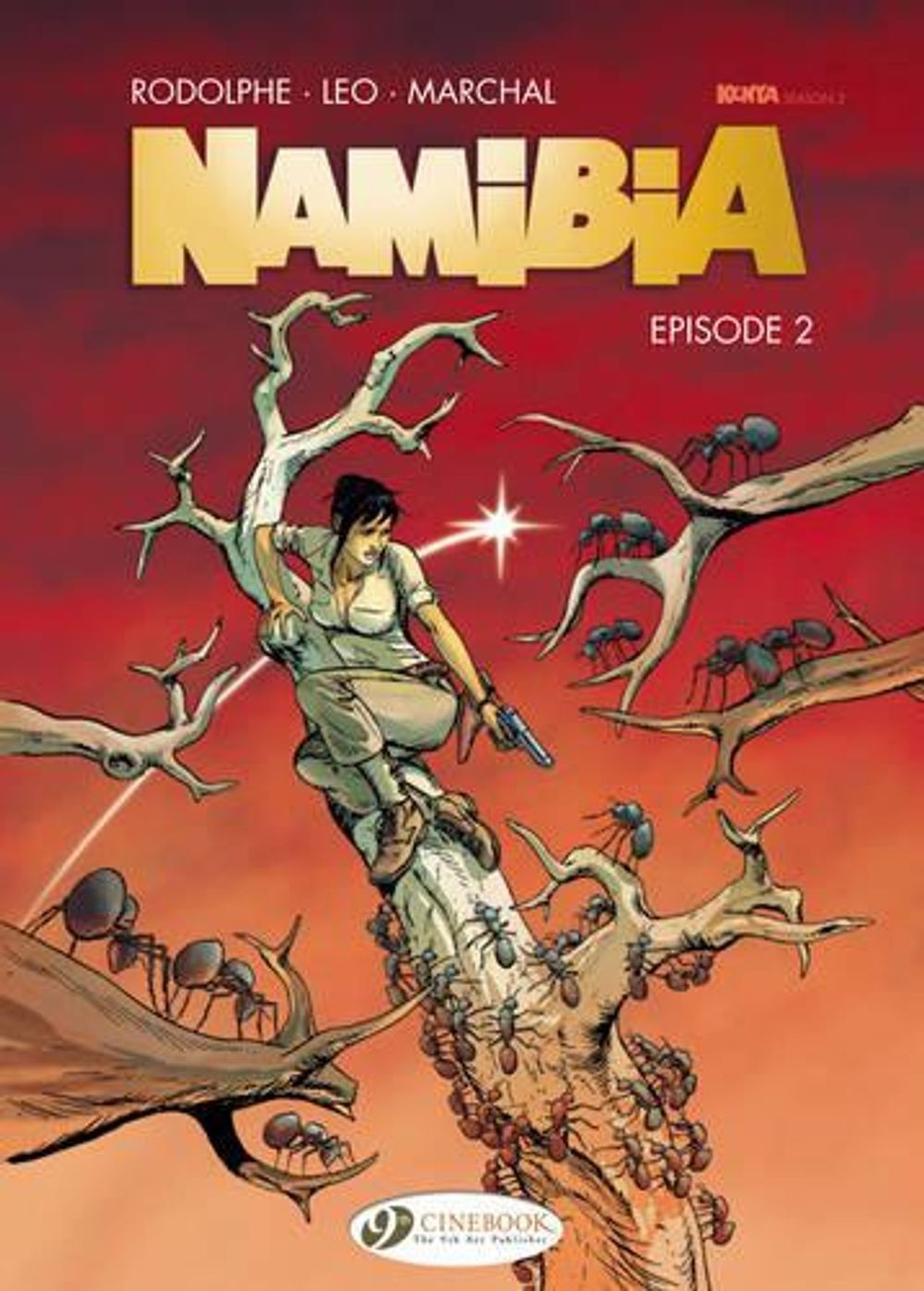 Namibia Vol. 2: Episodio 2 di Rodolphe & Marchal Leo (inglese) libro tascabile