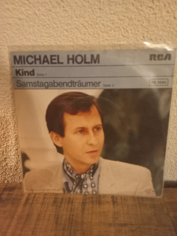 Michael Holm - Kind / Samstagabendträumer (1980 / RCA)