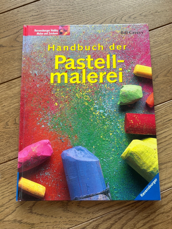 Bill Creevy - Handbuch der Pastellmalerei