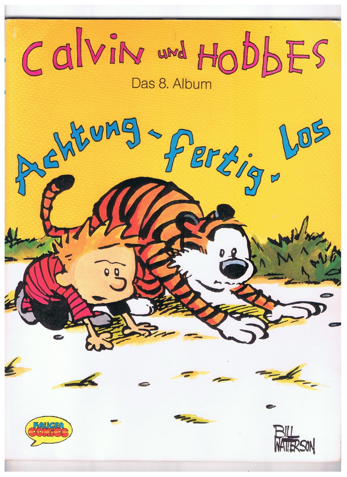 Calvin und Hobbes #8 - Attenzione, pronto, lotto - Watterson - Krüger 1993 - molto buono