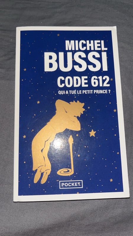 Code 612 qui a tué le petit prince ?