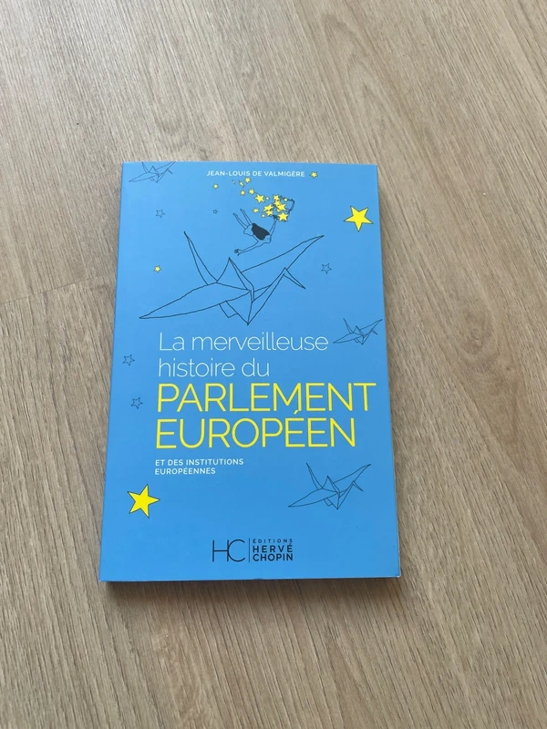 La merveilleuse histoire du parlement européen