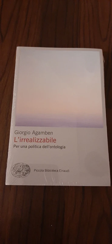Libro " L'irrealizzabile " di Giorgio Agamben