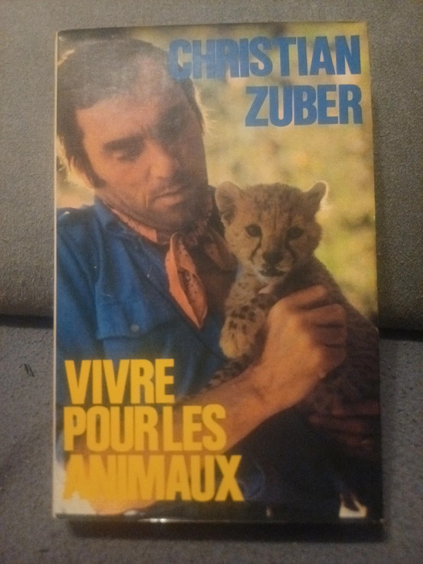Livre - Vivre pour les animaux – Christian Zuber