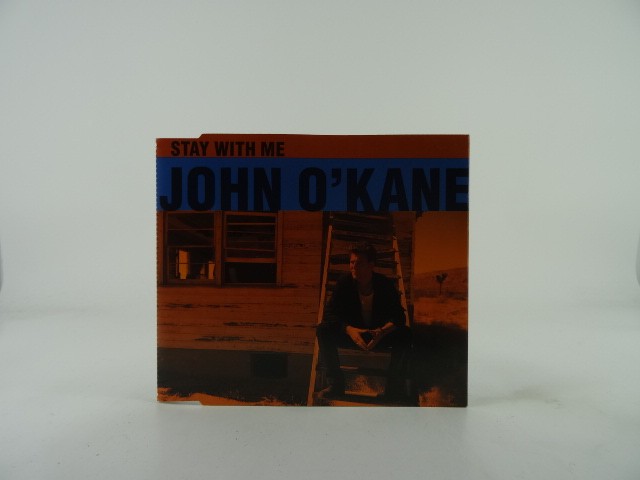 JOHN O'KANE STAY WITH ME (A60) 4 Track CD Single including Picture Sleeve CIRCA 