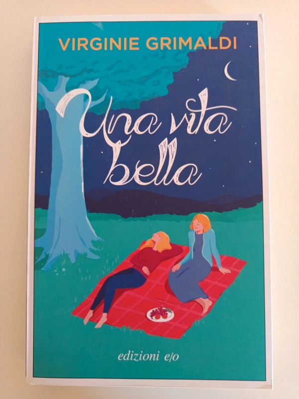 Una vita bella - Virginie Grimaldi