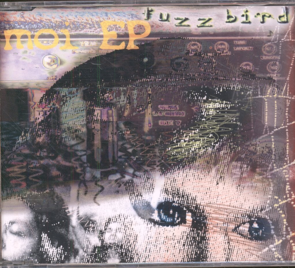 Fuzzbird Moi EP CD UK Fr 1998 EP FR6