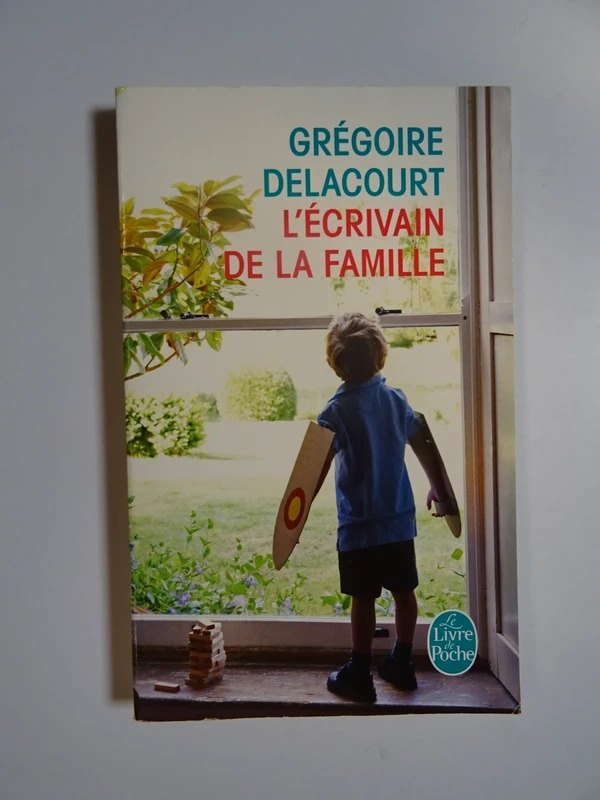 L'écrivain de la famille de Grégoire Delacourt