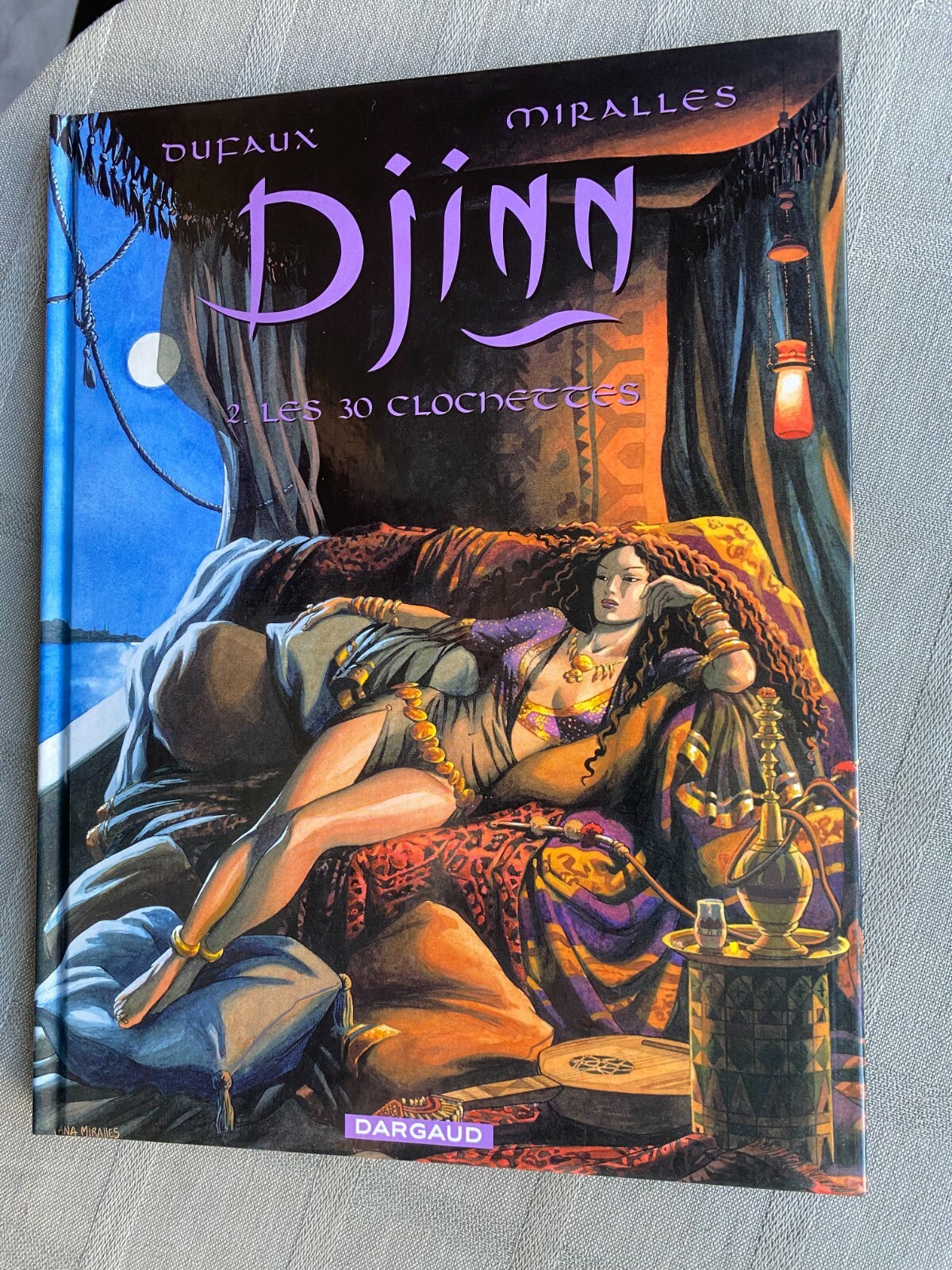 DUFAUX ANA MIRALLÈS DJINN TOME 2 LES 30 CLOCHETTES EO EN ÉTAT NEUF