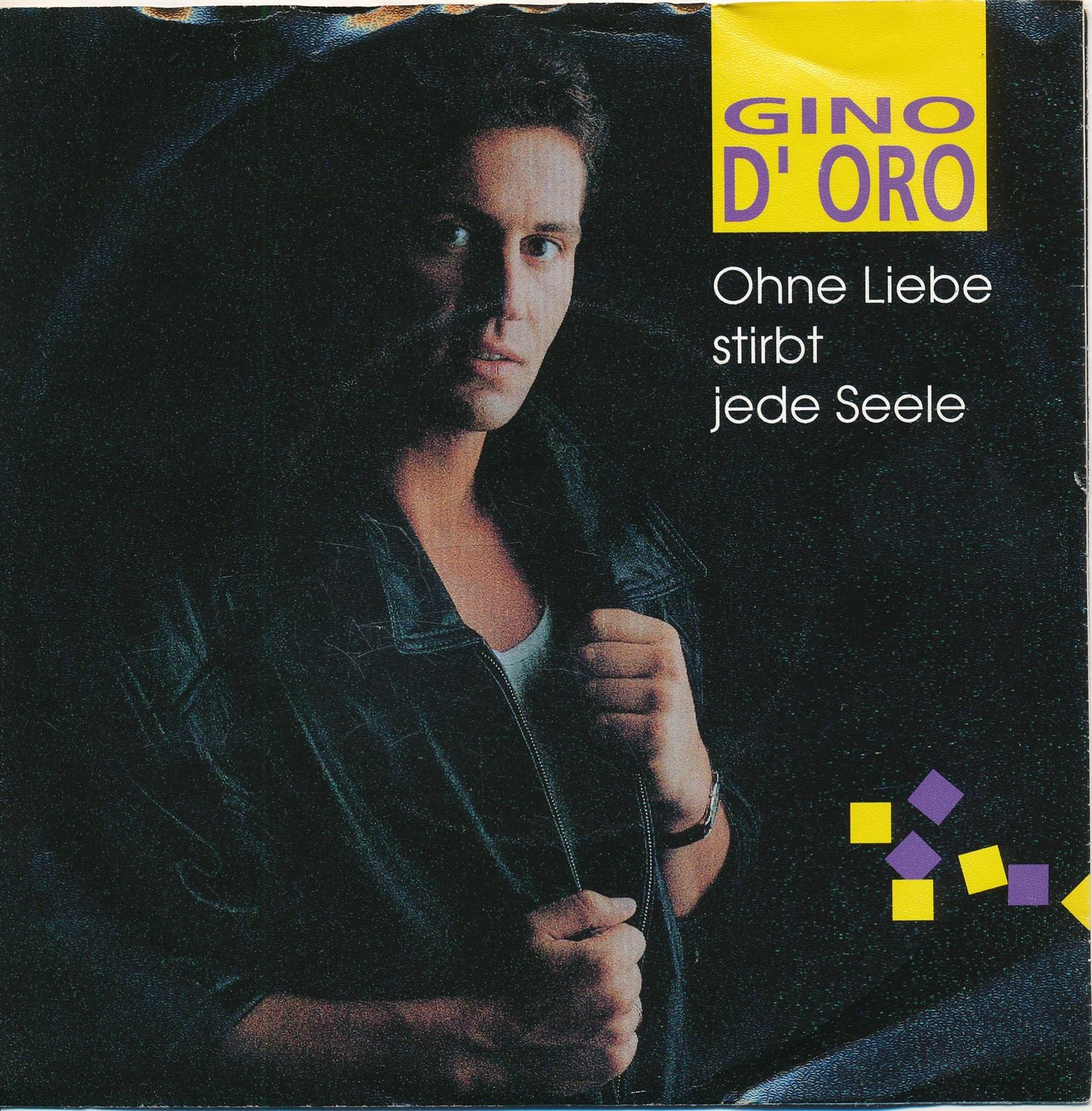 Ohne Liebe stirbt jede Seele - Gino D' Oro - Single 7" Vinyl 184/12