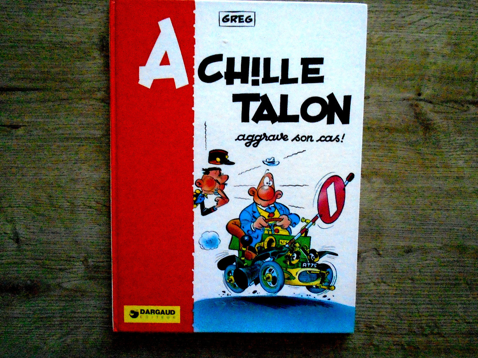BD 1979 / ACHILLE TALON / AGRAVE SON CAS / TBE