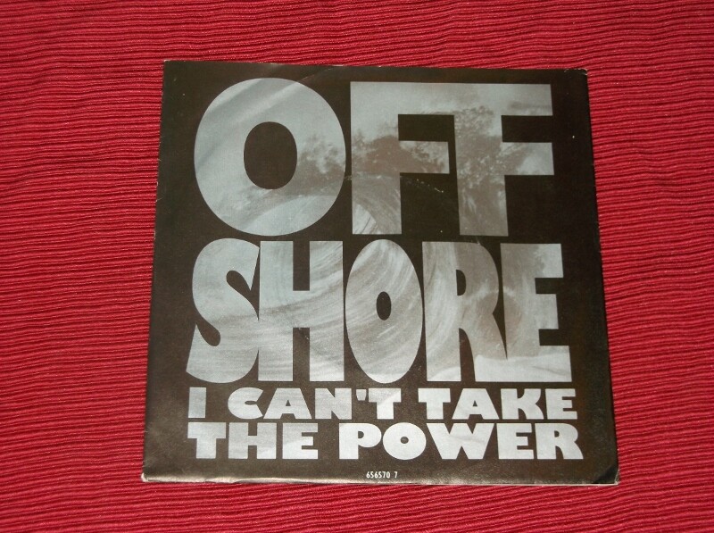 Off-Shore:  I Can't Take The Power 7"    Near Mint