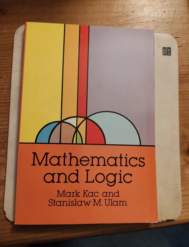 Mathematics and Logic, Mark Kac, Stanislaw M. Ulam