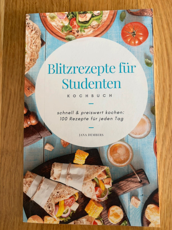 Blitzrezepte für Studenten
