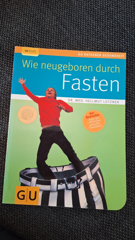 Wie neugeboren durch Fasten