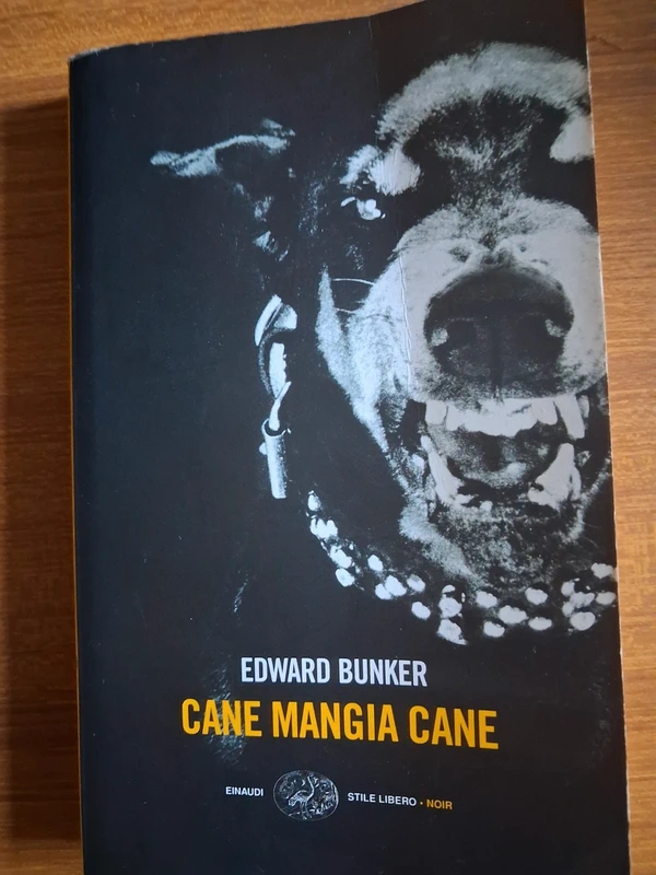 Edward Bunker - Cane mangia cane