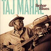 Taj Mahal ‎– Señor Blues (CD, 1997, Private Music) LIKE NEW